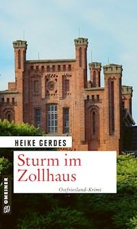 Sturm im Zollhaus - Heike Gerdes - ebook