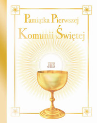 Pamiątka Pierwszej Komunii Świętej - zbiorowa praca - książka