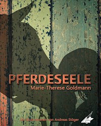 Pferdeseele - Marie-Therese Goldmann - ebook