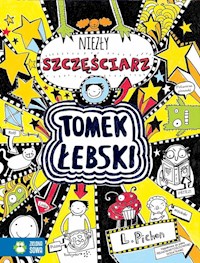 Tomek Łebski Tom 7 Niezły szczęściarz - Liz Pichon - książka