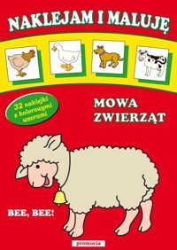 Naklejam i maluję Mowa zwierząt -  - książka