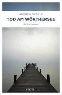 Tod am Wörthersee - Andrea Nagele - ebook