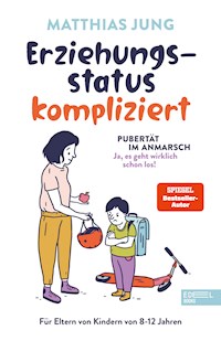 Erziehungsstatus kompliziert - Matthias Jung - ebook