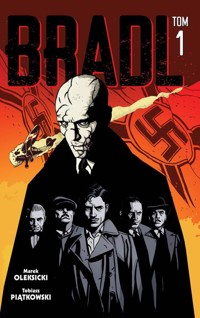 Bradl Tom 1 - Piątkowski Tobiasz, Oleksicki Marek - książka