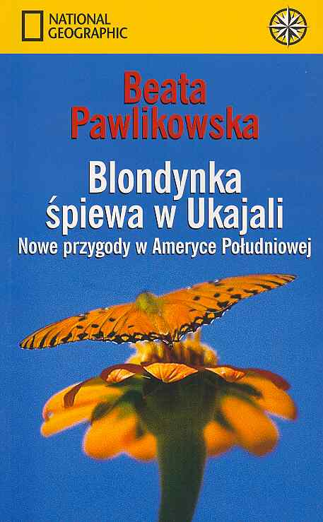 Okładka książki Blondynka śpiewa w Ukajali