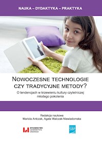 Nowoczesne technologie czy tradycyjne metody? -  - książka