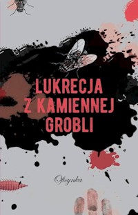 Lukrecja z Kamiennej Grobli -  - książka