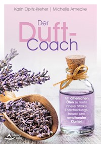 Der Duft-Coach - Karin Opitz-Kreher - ebook