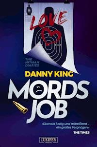 MORDSJOB - The Hitman Diaries - Danny King - ebook