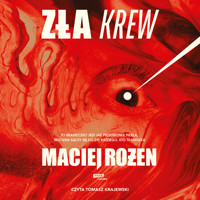 Zła krew - Rożen Maciej - ebook + audiobook + książka