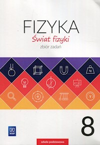 Świat fizyki 8 Zbiór zadań - Kurowski Andrzej, Niemiec Jolanta - książka