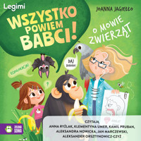 Wszystko powiem babci! O mowie zwierząt - Joanna Jagiełło - audiobook + książka