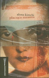 Płacząca Zuzanna - Alona Kimchi - ebook