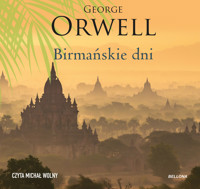 Birmańskie dni - George Orwell - ebook + audiobook + książka