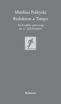 Reduktion & Tempo - Matthias Politycki - ebook