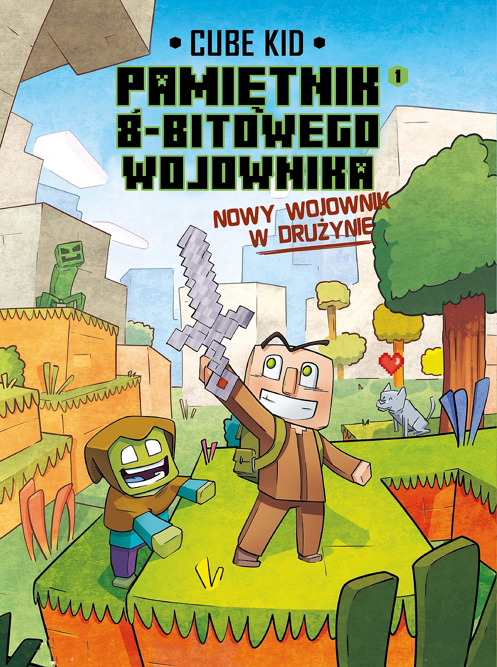 Minecraftom  Pamiętnik 8-bitowego wojownika. Nowy wojownik. Tom 1 - Kid Cube - książka