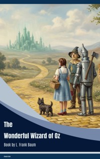 The Wonderful Wizard of Oz - L. Frank Baum - ebook + audiobook