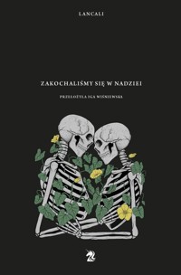 Zakochaliśmy się w nadziei - Lancali - ebook + książka