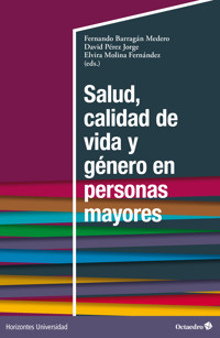 Salud, calidad de vida y género en personas mayores -  - ebook