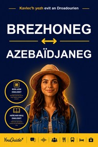 The Language Guide for Travelers - Breton to Azerbaijani - YouGuide - ebook
