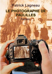 Le photographe de Paulilles - Lagneau Patrick - ebook