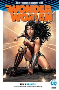 Wonder Woman Tom 3 Prawda - Rucka Greg, Sharp Liam, Martin Laura - książka