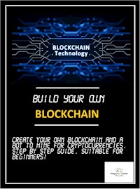 Build your own Blockchain - Magelan Cybersecurity - ebook