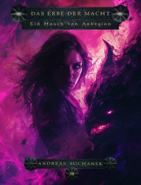 Das Erbe der Macht - Band 38: Ein Hauch von Anbeginn - Suchanek Andreas - ebook