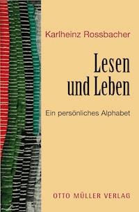 Lesen und Leben - Karlheinz Rossbacher - ebook