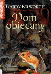 Dom obiecany - Garry Kilworth - ebook