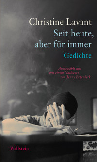 Seit heute, aber für immer - Christine Lavant - ebook