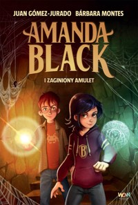 Amanda Black i zaginiony amulet - Barbara Montes Juan Gómez-Jurado  - ebook + audiobook + książka