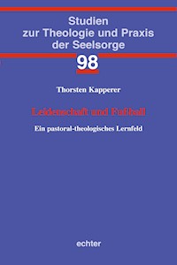 Leidenschaft und Fußball - Thorsten Kapperer - ebook