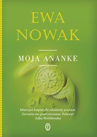 Moja Ananke - Ewa Nowak - ebook + książka