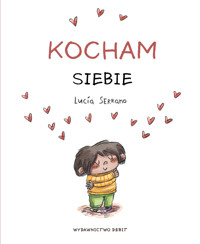 Kocham siebie - Lucía Serrano - książka