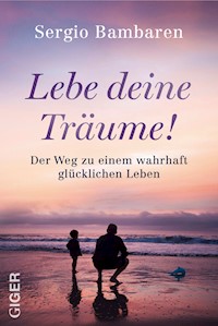 Lebe deine Träume - Bambaren Sergio - ebook