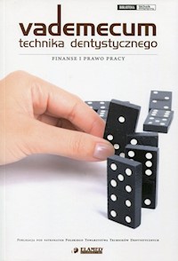 Vademecum technika dentystycznego Finanse i prawo pracy -  - książka