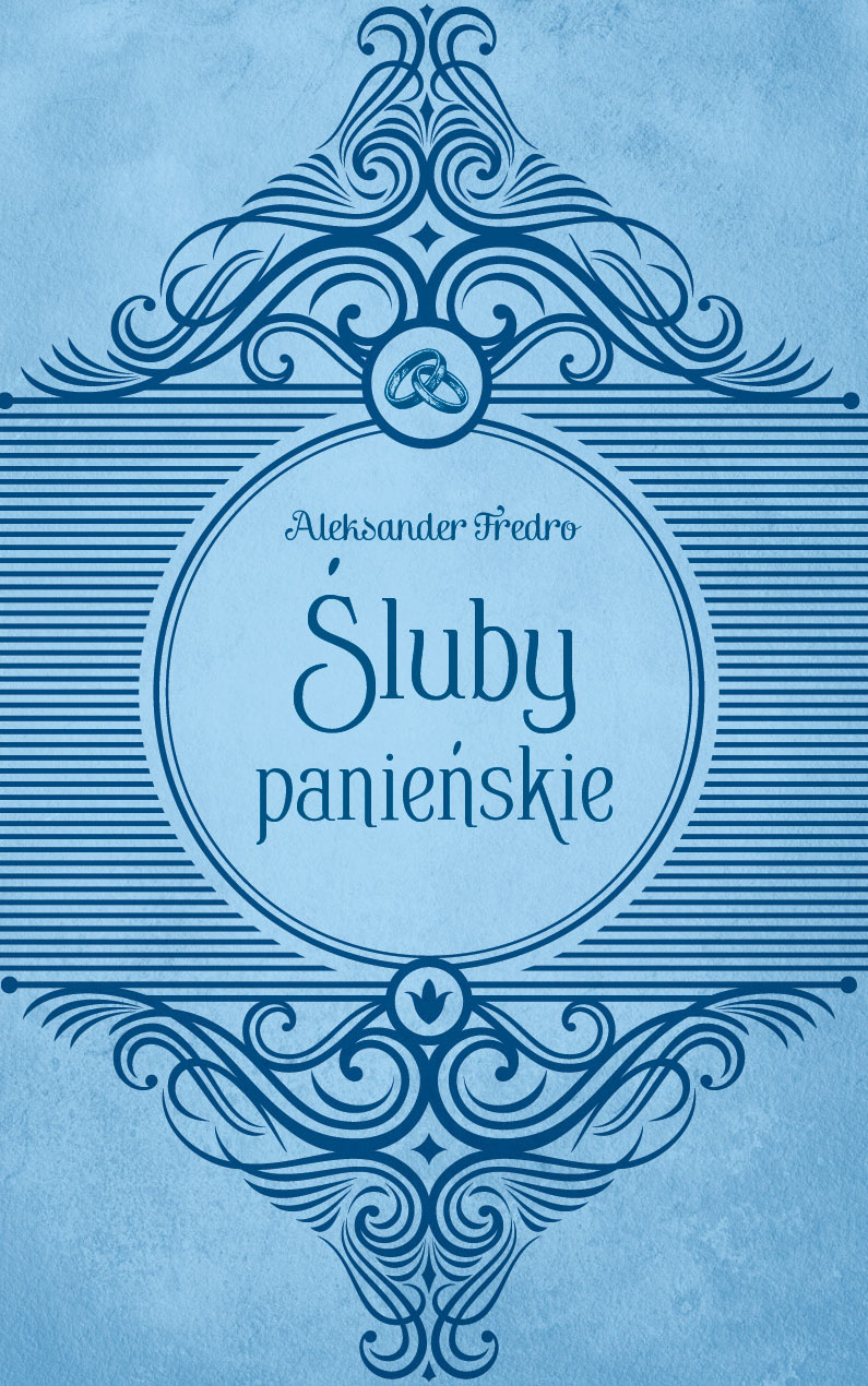Śluby panieńskie - Aleksander Fredro - ebook + audiobook + książka