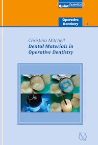 Dental Materials in Operative Dentistry - Christina Mitchell - ebook