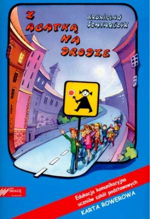 Z Agatką na drodze - Szafarczyk Bronisław - ebook