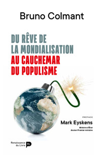 Du rêve de la mondialisation au cauchemar du populisme - Bruno Colmant - ebook