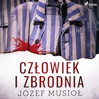 Człowiek i zbrodnia - Józef Musiol - ebook + audiobook