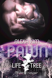 Pawn (Life Tree - Master Trooper) Band 9 - Alexa Kim - ebook