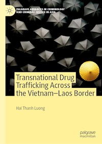 Transnational Drug Trafficking Across the Vietnam-Laos Border - Hai Thanh Luong - ebook