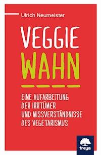 Veggiewahn - Ulrich Neumeister - ebook