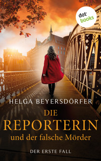 Die Reporterin und der falsche Mörder: Margot Thaler ermittelt - Helga Beyersdörfer - ebook
