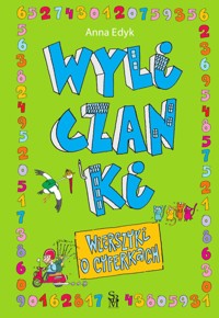 Wyliczanki. Wierszyki o cyferkach - Anna Edyk - książka