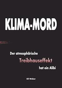 Klima-Mord - Uli Weber - ebook