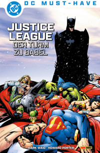 DC Must-Have: Justice League: Der Turm zu Babel - Mark Waid - ebook