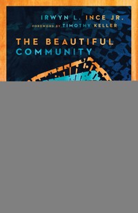 The Beautiful Community - Irwyn Ince - ebook